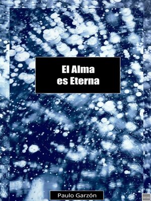 cover image of El Alma es Eterna